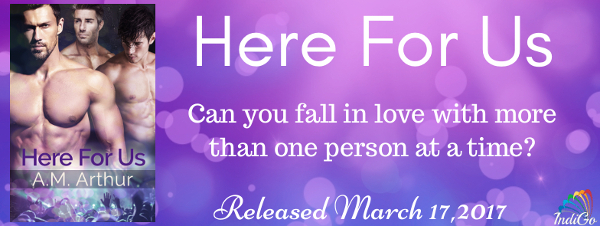 Here For Us (Us #1) by A.M. Arthur (@am_arthur)