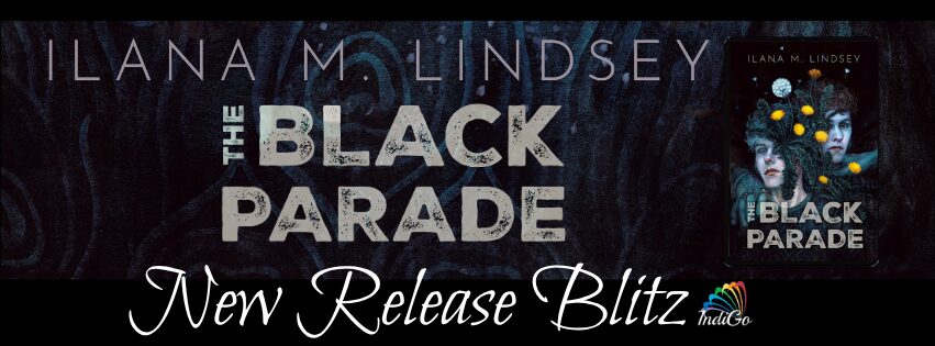 The Black Parade by Ilana Lindsey