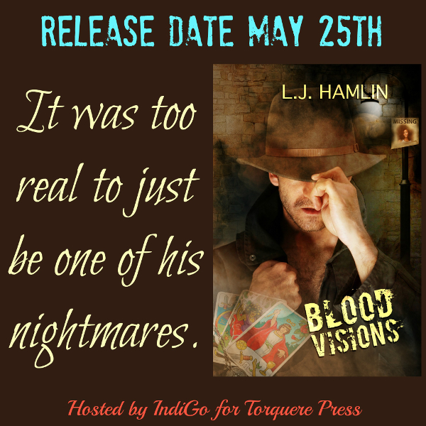 Blood Visions by L.J. Hamlin (@LjHamlin @torquere @GoIndiMarketing)