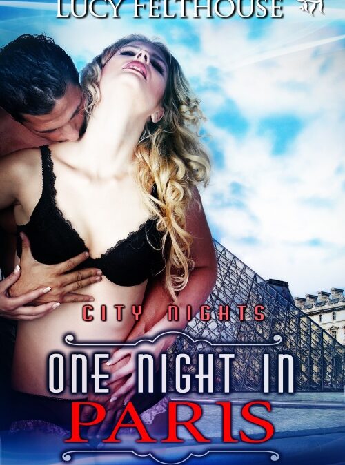 Cover Reveal for City Nights: One Night in Paris by Lucy Felthouse (@cw1985)
