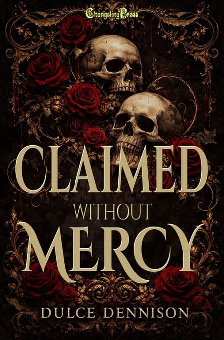 Claimed Without Mercy Claimed Without Mercy