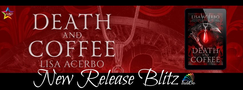 Death and Coffee by Lisa Acerbo
