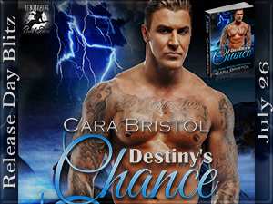 New Release: Destiny’s Chance by Cara Bristol