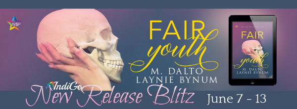 Fair Youth by M. Dalto and Laynie Bynum (@Laynie_bee @goindimarketing) #giveaway