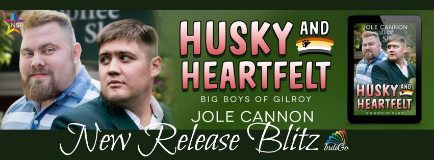 Husky and Heartfelt by Jole Cannon