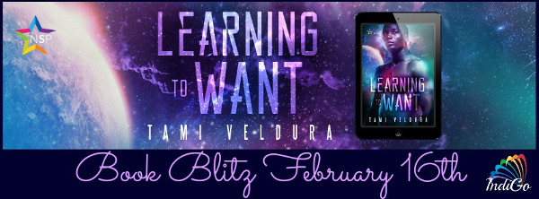 Learning to Want by Tami Veldura (@tamiveldura @ninestarpress @GoIndiMarketing)