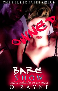 New Release: Owned: Bare Show by Q. Zayne