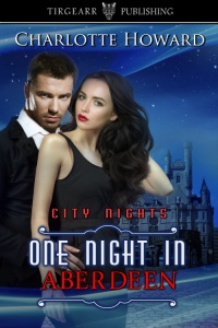 New Release: City Nights – One Night in Aberdeen by Charlotte Howard