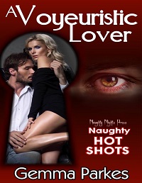 A Voyeuristic Lover