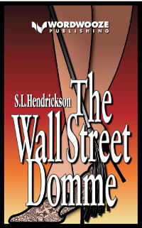 The Wall Street Domme