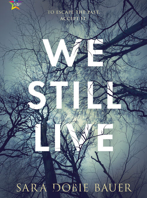 New Release: We Still Live by Sara Dobie Bauer