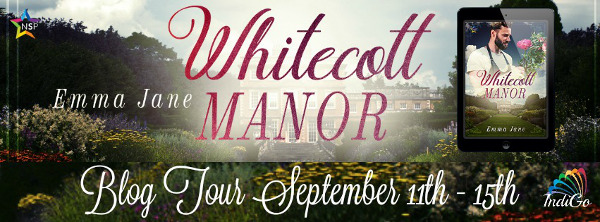 Exclusive Excerpt from Whitecott Manor by Emma Jane (@emizzy @GoIndiMarketing @ninestarpress)