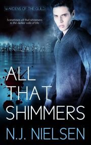 New Release: All That Shimmers (Wardens of the Guild #2) by N.J. Nielsen