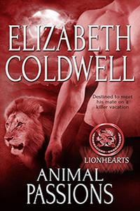 New Release: Animal Passions (Lionhearts #6) by Elizabeth Coldwell