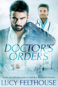 New Release: Doctor’s Orders by Lucy Felthouse (@cw1985)