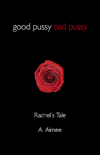 Good Pussy, Bad Pussy