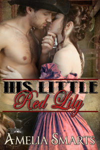 New Release: His Little Red Lily by Amelia Smarts