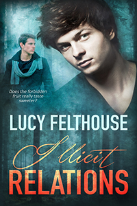 New Release: Illicit Relations by Lucy Felthouse (@cw1985)