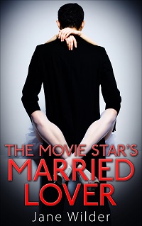 The Movie Star's Married Lover