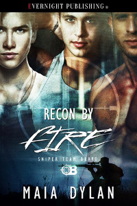 New Release: Recon by Fire by Maia Dylan