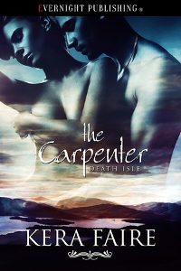 New Release: The Carpenter (Death Isle #6) by Kera Faire